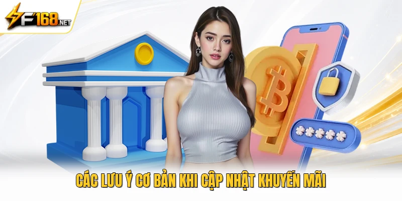 Các lưu ý cơ bản khi cập nhật khuyến mãi 