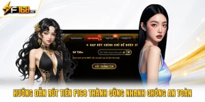 Hướng Dẫn Rút Tiền F168