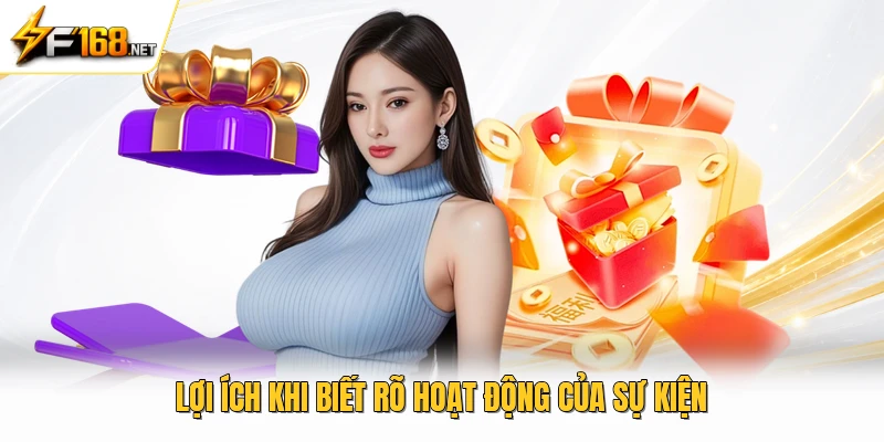 Lợi ích khi biết rõ hoạt động của sự kiện 