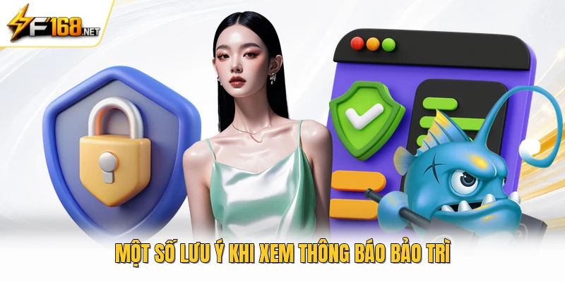 Một số lưu ý khi xem thông báo bảo trì 